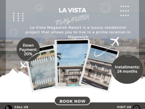 La Vista Resort: A Luxury Living Experience in Magawish