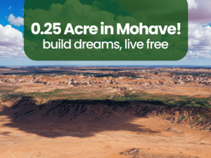 Escape City Chaos: 0.25 Acre in Mohave, $47/Down – Buy Now