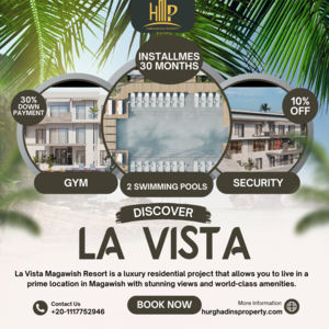 La Vista Resort: A Luxury Living Experience in Magawish