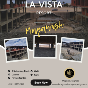 La Vista Resort: A Luxury Living Experience in Magawish