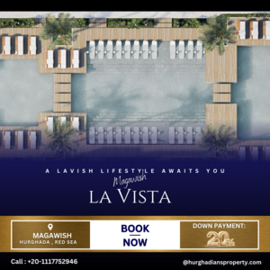 La Vista Resort: A Luxury Living Experience in Magawish