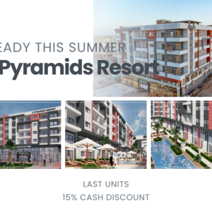 3 Pyramids Resort - Ready this summer - Last Units!