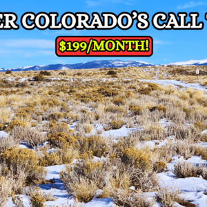 The Call of Colorado! 4.91 Ac. Unrestricted Land - $199/Mo.