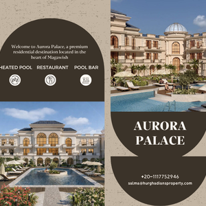 Aurora Palace Luxury Living in Magawish Hurghada